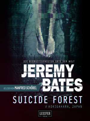 cover image of SUICIDE FOREST (Die beängstigendsten Orte der Welt)